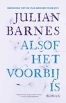 Alsof het voorbij is - Julian Barnes - 9789025470135