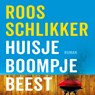 Huisje boompje beest - Roos Schlikker - 9789025470326