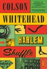 Harlem Shuffle - Colson Whitehead - 9789025471262