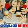 Gigengacks reizen - Nelleke Noordervliet - 9789025471842