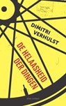 De helaasheid der dingen - Dimitri Verhulst - 9789025471910