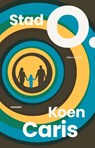 Stad O. - Koen Caris - 9789025473532