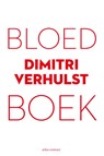 Bloedboek - Dimitri Verhulst - 9789025473556