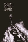 Nieuwe zwanenzangen - Jeroen Messely - 9789025474034