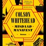 Misdaadmanifest - Colson Whitehead - 9789025475444