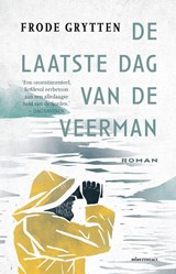 De laatste dag van de veerman, Frode Grytten -  - 9789025476014