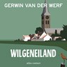 Wilgeneiland - Gerwin van der Werf - 9789025476984