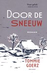 Door de sneeuw - Tommie Goerz - 9789025477417