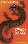 Kwade dagen - Rob van Essen - 9789025477578