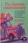 De dierenambulance - Marjet Huiberts ; Frank Groothof ; Philip Hopman - 9789025742669
