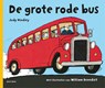 De grote rode bus - Judy Hindley - 9789025750237