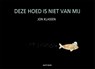 Deze hoed is niet van mij - Jon Klassen - 9789025754914