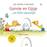 Gonnie en Gijsje...en Ollie natuurlijk!, Olivier Dunrea -  - 9789025761158