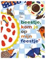 Beestje, kom je op mijn feestje? - Marjet Huiberts - 9789025762285