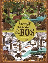 Twaalf maanden in het bos, Emilia Dziubak -  - 9789025767198