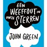 Een weeffout in onze sterren - John Green - 9789025768966