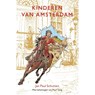 Kinderen van Amsterdam - Jan Paul Schutten - 9789025769406