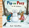 Pip en Posy in de sneeuw - Axel Scheffler - 9789025771645