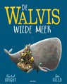 De walvis wilde meer - Rachel Bright - 9789025774257