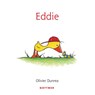 Eddie - Olivier Dunrea - 9789025776558