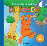 De hele dag op pad met Dikkie Dik, Jet Boeke -  - 9789025776640