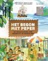 Het begon met peper - Annemiek de Groot ; Marrit Boogaars ; Juul Lelieveld ; Liesbeth Rosendaal - 9789025778354