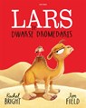 Lars de dwarse dromedaris - Rachel Bright - 9789025780562