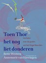 Toen Thor het nog liet donderen - Bette Westera - 9789025780852