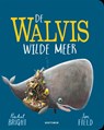 De walvis wilde meer - Rachel Bright - 9789025781934