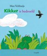 Kikker is bedroefd - Max Velthuijs - 9789025868932