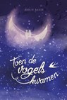 Toen de vogels kwamen - Marijn Backer - 9789025869045