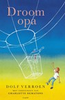 Droomopa - Dolf Verroen - 9789025876524
