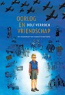 Oorlog en vriendschap - Dolf Verroen - 9789025879020