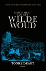 Geheimen van het Wilde Woud - Tonke Dragt - 9789025879402