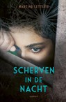 Scherven in de nacht - Martine Letterie - 9789025886165