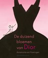 De duizend bloemen van Dior - Annemarie van Haeringen - 9789025887087