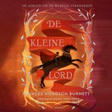 De kleine lord, Frances  Hodgson Burnett -  - 9789025888350