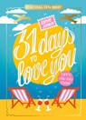 31 Days To Love You - Sophie Jomain - 9789025889371