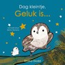 Dag kleintje, geluk is... - Emma Dodd - 9789025890599