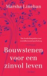 Bouwstenen voor een zinvol leven - Marsha Linehan - 9789025902858