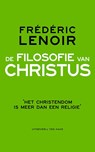 De filosofie van Christus - Frédéric Lenoir - 9789025903831