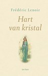 Hart van kristal - Frédéric Lenoir - 9789025904807