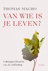 Van wie is je leven? - Thomas Macho - 9789025907631