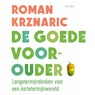 De goede voorouder - Roman Krznaric - 9789025907952