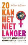 Zo kan het niet langer - Ralien Bekkers - 9789025910990