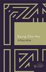 Infocratie - Byung-Chul Han - 9789025911188