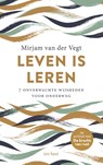 Leven is leren - Mirjam van der Vegt - 9789025911522