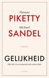 Gelijkheid, Thomas Piketty ; Michael J. Sandel -  - 9789025913182