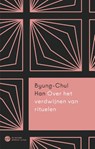 Over het verdwijnen van rituelen - Byung-Chul Han - 9789025913519