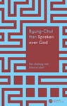 Spreken over God - Byung-Chul Han - 9789025914196